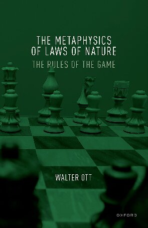 The Metaphysics of Laws of Nature: The Rules of the Game
