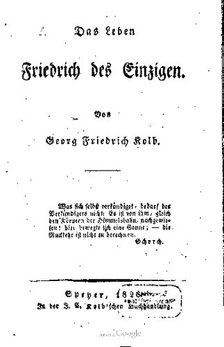 Das Leben Friedrichs des Einzigen