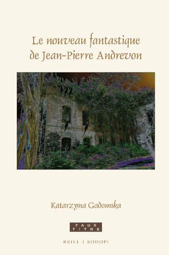 Le nouveau fantastique de Jean-Pierre Andrevon (Faux Titre) (French Edition)