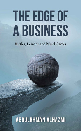 The Edge of a Business: Battles, Lessons and Mind Games