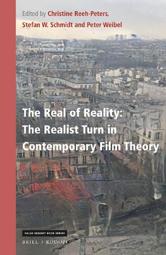 The Real of Reality: The Realist Turn in Contemporary Film Theory