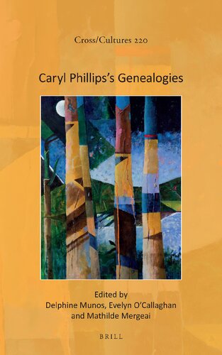 Caryl Phillips’s Genealogies (Cross/Cultures, 220)