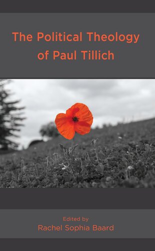 The Political Theology of Paul Tillich (Faith and Politics: Political Theology in a New Key)