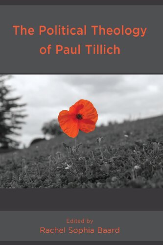The Political Theology of Paul Tillich (Faith and Politics: Political Theology in a New Key)