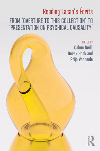 Reading Lacan’s Écrits: From ‘Overture to this Collection’ to ‘Presentation on Psychical Causality’