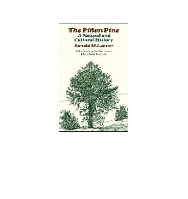 The Pinon Pine: A Natural and Cultural History