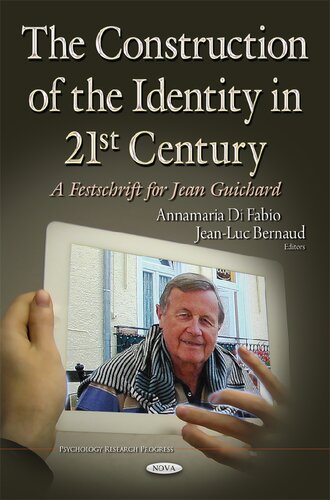 The Construction of the Identity in 21st Century: A Festschrift for Jean Guichard