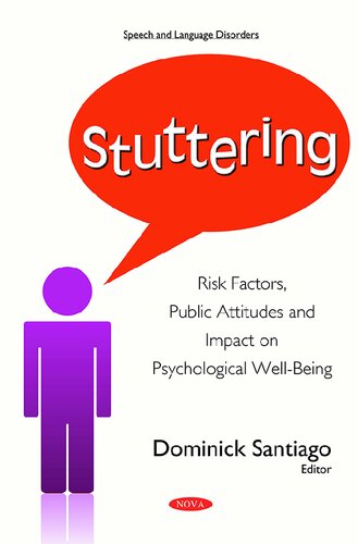 Stuttering: Risk Factors, Public Attitudes, and Impact on Psychological Well-being
