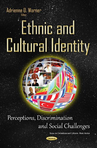 Ethnic and Cultural Identity: Perceptions, Discrimination and Social Challenges