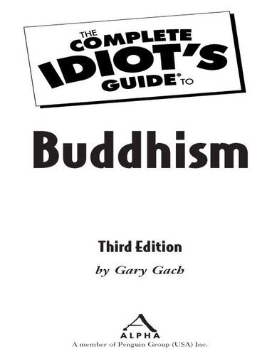 The Complete Idiot's Guide to Buddhism
