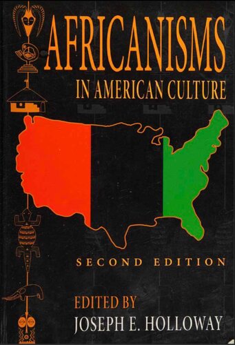 Africanisms in American Culture, Second Edition (Blacks in the Diaspora)
