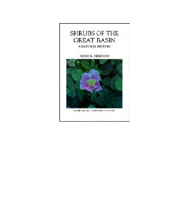Shrubs of the Great Basin: A Natural History