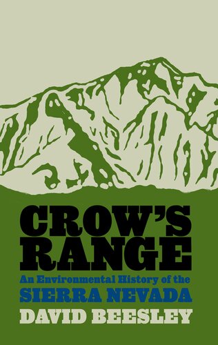 Crow's Range: An Environmental History of the Sierra Nevada
