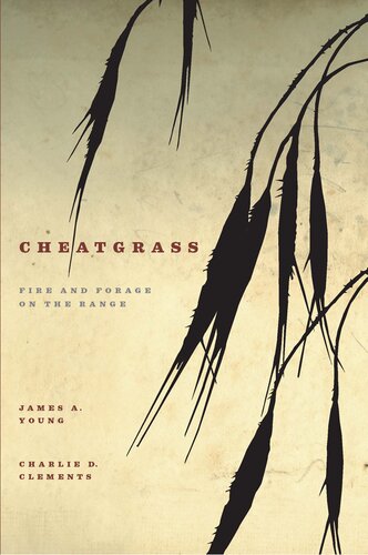 Cheatgrass: Fire and Forage on the Range