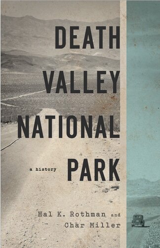 Death Valley National Park: A History (America's National Parks)