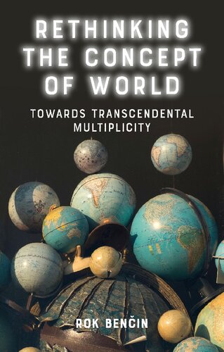 Rethinking the Concept of World: Towards Transcendental Multiplicity