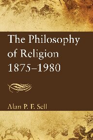 The Philosophy of Religion 1875-1980