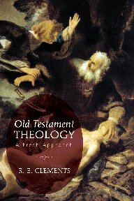 Old Testament Theology: A Fresh Approach