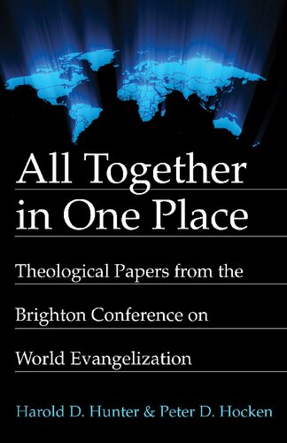 All Together in One Place: Theological Papers from the Brighton Conference on World Evangelization