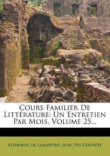 Cours Familier De Littérature - Volume 25