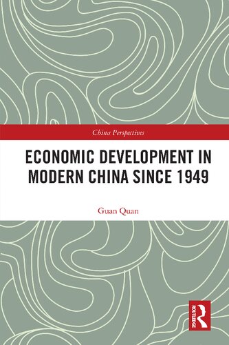 Economic Development in Modern China Since 1949 (China Perspectives)