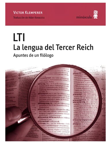 LTI: La lengua del Tercer Reich. Apuntes de un filólogo