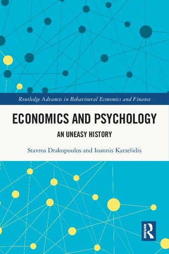 Economics and Psychology (Routledge Advances in Behavioural Economics and Finance)