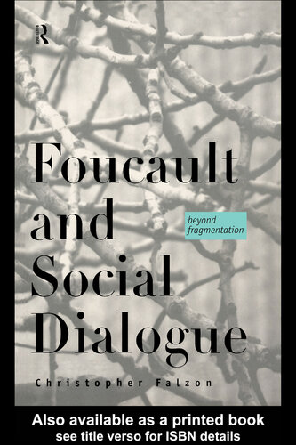 Foucault and Social Dialogue: Beyond Fragmentation