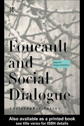 Foucault and Social Dialogue: Beyond Fragmentation