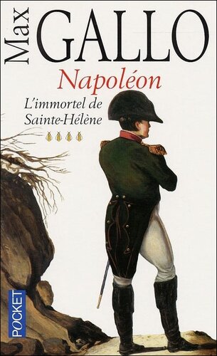 Napoléon 04: L'immortel de Sainte-Hélène