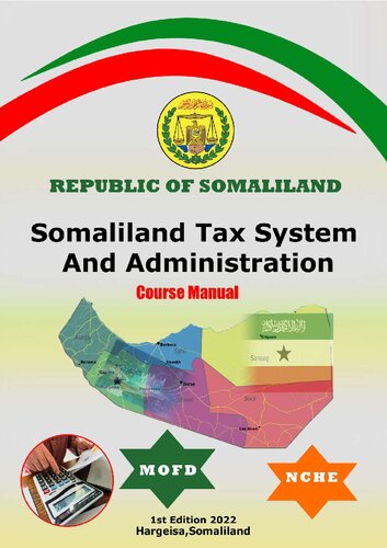 Somaliland Tax System and Administration. Course Manual