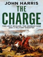 The Charge: The Light Brigade, the Crimean War and a Military Disaster