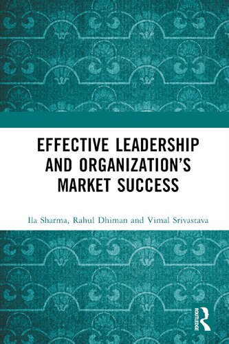Effective Leadership and Organization’s Market Success