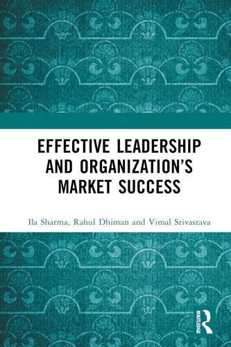 Effective Leadership and Organization’s Market Success