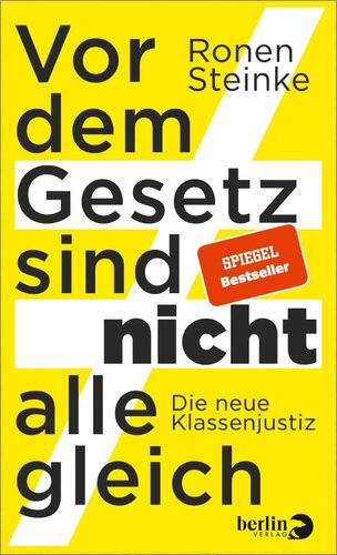 Vor dem Gesetz sind nicht alle gleich: Die neue Klassenjustiz
