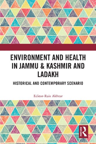 Environment and Health in Jammu & Kashmir and Ladakh: Historical and Contemporary Scenario