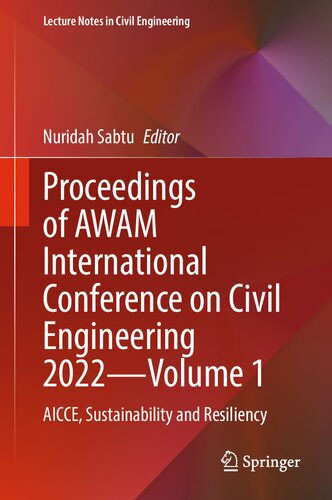 Proceedings of AWAM International Conference on Civil Engineering 2022—Volume 1 : AICCE, Sustainability and Resiliency