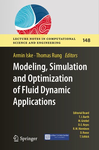 Modeling Simulation and Optimization of Fluid Dynamic Applications