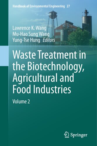 Waste Treatment in the Biotechnology, Agricultural and Food Industries : Volume 2
