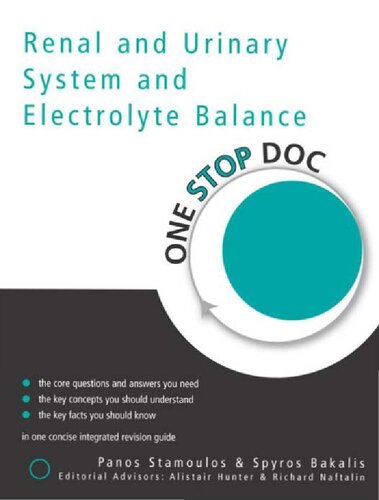 Renal and Urinary System and Electrolyte Balance (One Stop Doc Revision Series) (Aug 11, 2005)_(0340885076)_(Hodder Education Publishers)