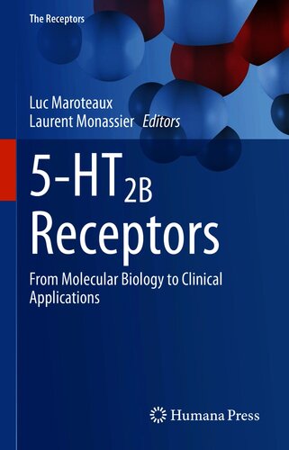 5-HT2B Receptors : From Molecular Biology to Clinical Applications