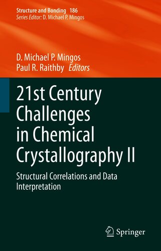21st Century Challenges in Chemical Crystallography II : Structural Correlations and Data Interpretation