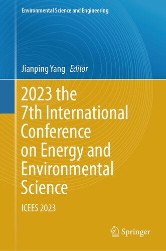 2023 the 7th International Conference on Energy and Environmental Science : ICEES 2023