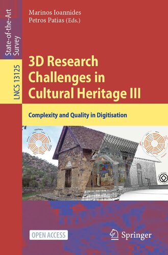 3D Research Challenges in Cultural Heritage III : Complexity and Quality in Digitisation