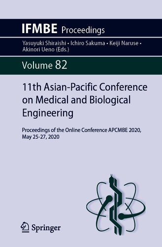 11th Asian-Pacific Conference on Medical and Biological Engineering : Proceedings of the Online Conference APCMBE 2020, May 25–27, 2020