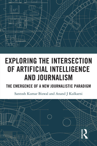 Exploring the Intersection of Artificial Intelligence and Journalism: The Emergence of a New Journalistic Paradigm