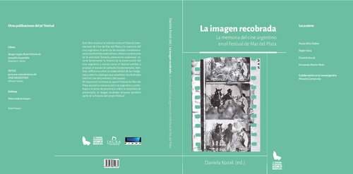 La imagen recobrada: la memoria del cine argentino en el Festival de Mar del Plata.