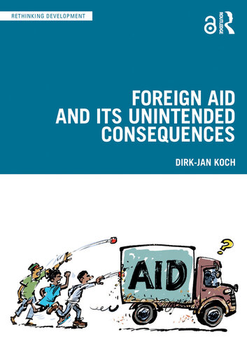 The Foreign Aid and Its Unintended Consequences