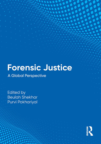 Forensic Justice: A Global Perspective