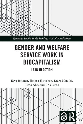 Gender and Welfare Service Work in Biocapitalism: Lean in Action
